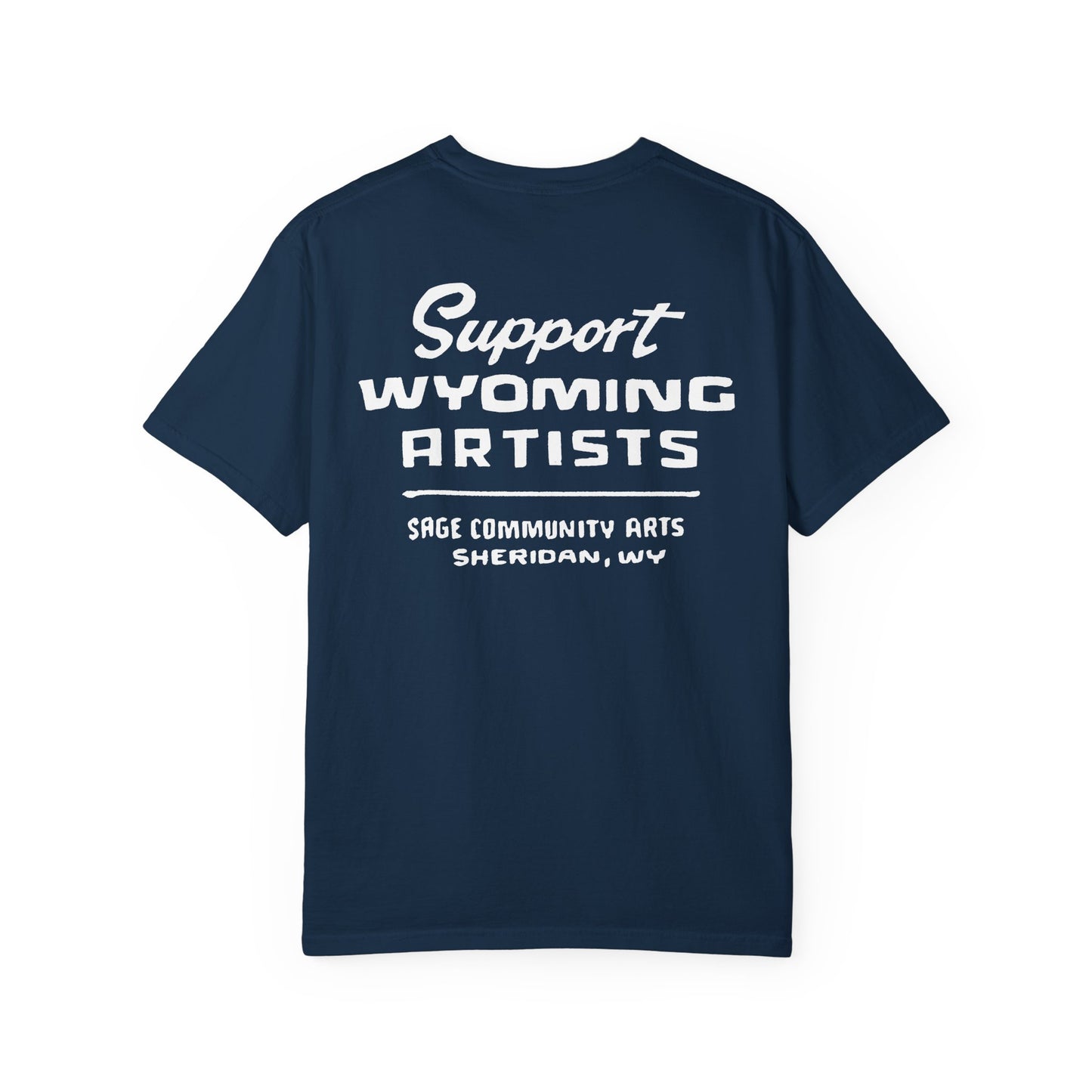 Support Wyoming Artists – Signage Tee